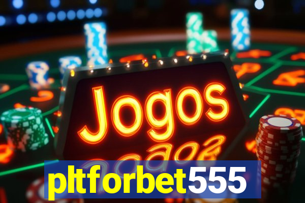 pltforbet555