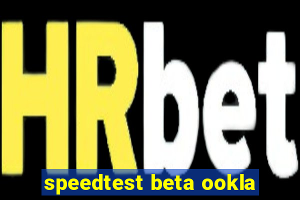 speedtest beta ookla