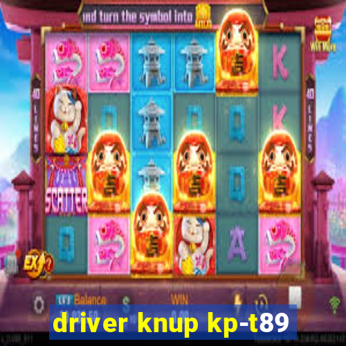 driver knup kp-t89