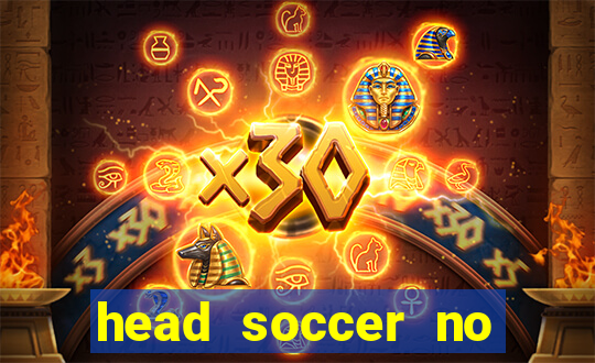 head soccer no click jogos