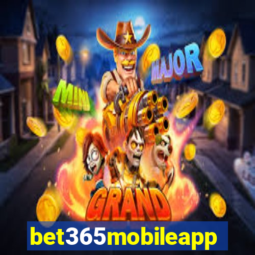 bet365mobileapp