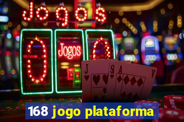 168 jogo plataforma