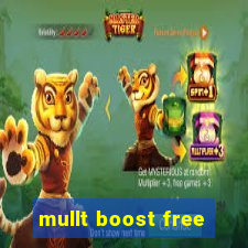 mullt boost free