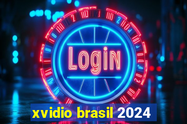 xvidio brasil 2024