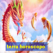 terra horoscopo