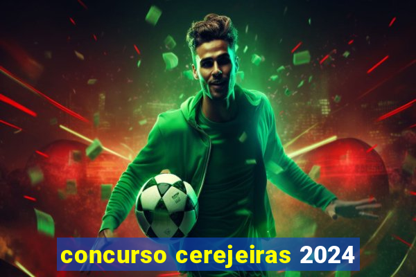 concurso cerejeiras 2024