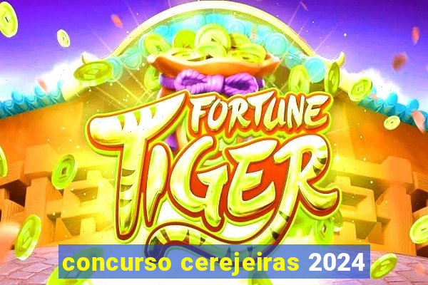 concurso cerejeiras 2024