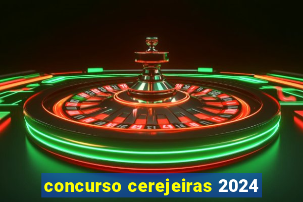 concurso cerejeiras 2024