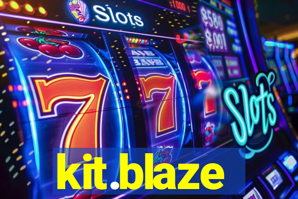 kit.blaze