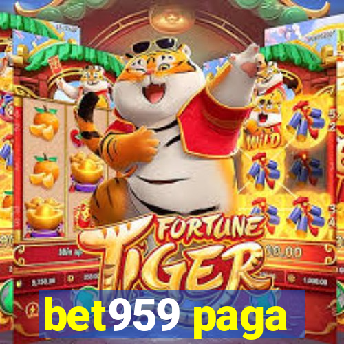 bet959 paga