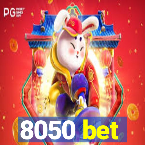 8050 bet