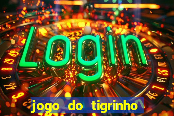 jogo do tigrinho jojo todynho