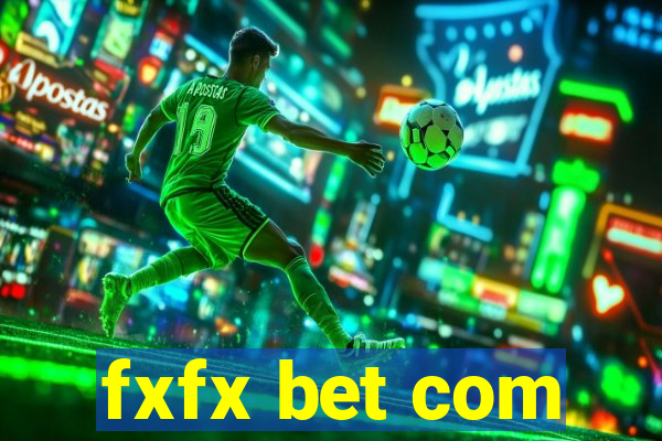 fxfx bet com