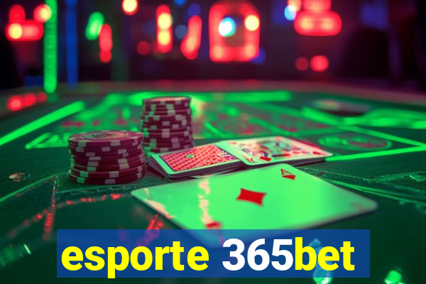 esporte 365bet