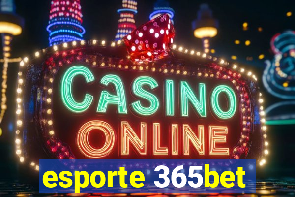 esporte 365bet