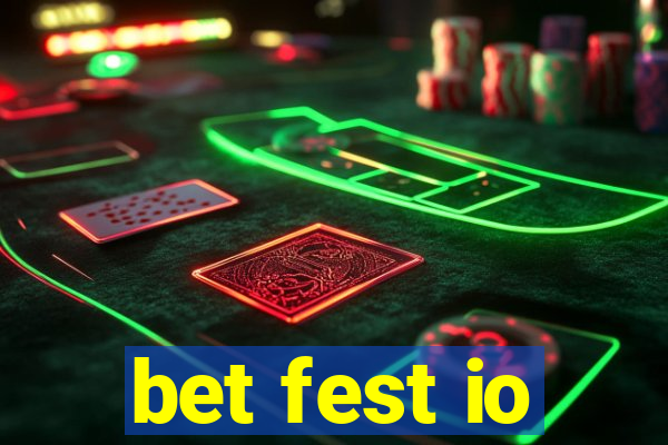 bet fest io