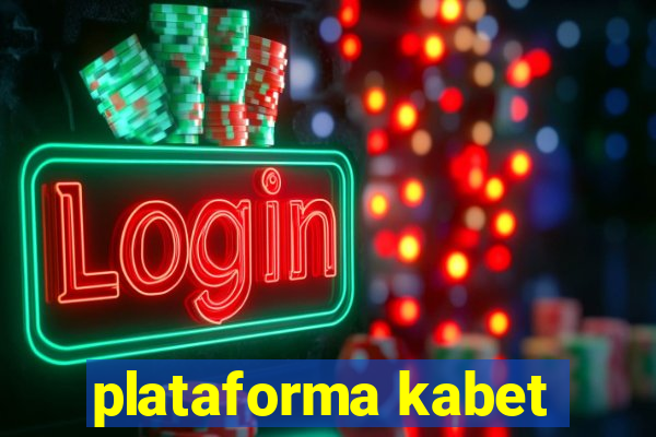 plataforma kabet