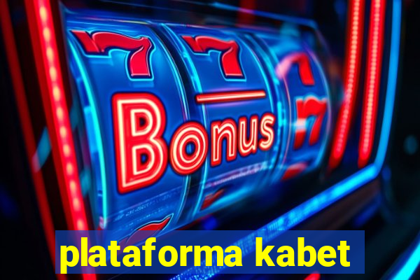 plataforma kabet