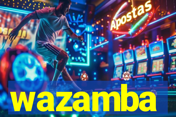 wazamba