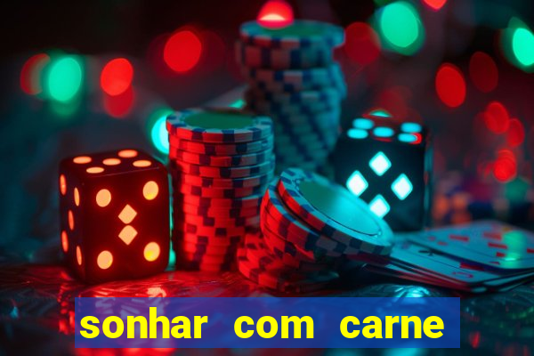 sonhar com carne de porco