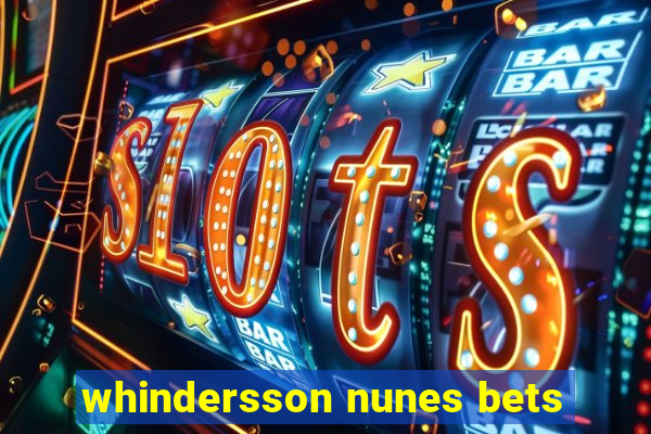 whindersson nunes bets