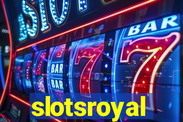 slotsroyal