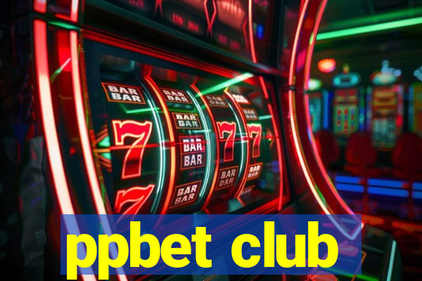 ppbet club