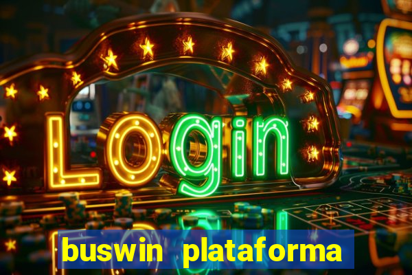 buswin plataforma de jogos