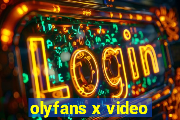 olyfans x video