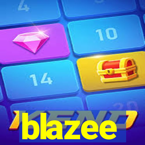 blazee