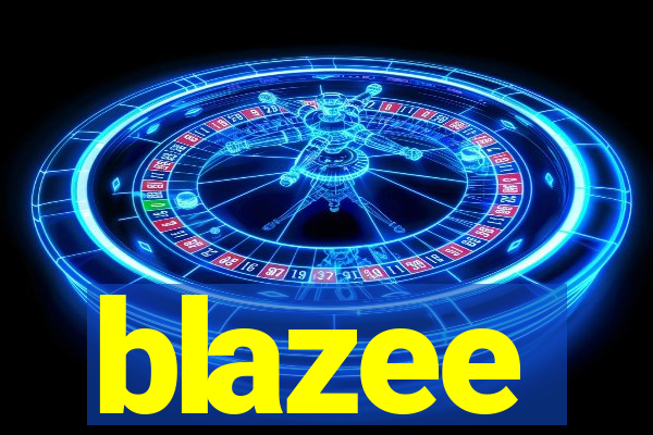 blazee