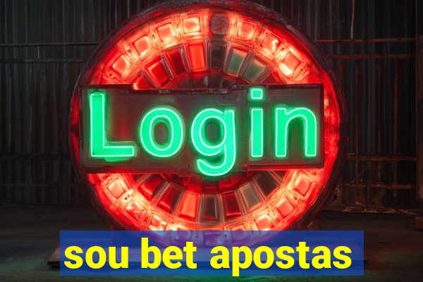 sou bet apostas