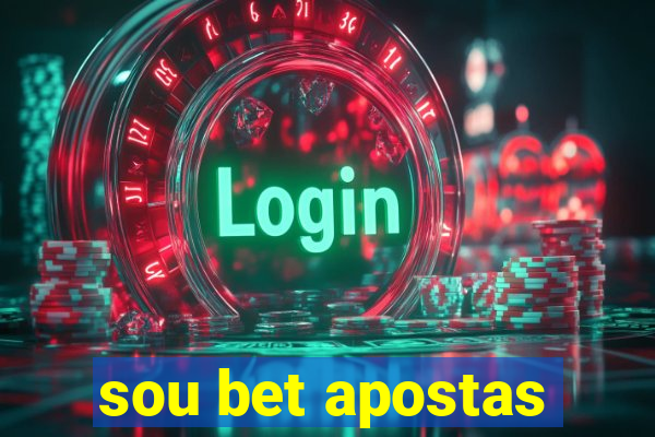 sou bet apostas