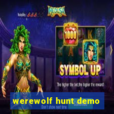 werewolf hunt demo