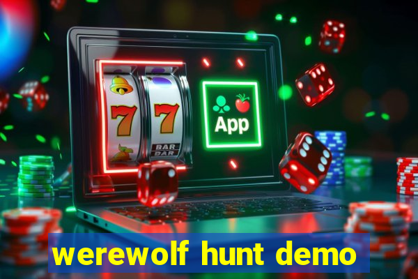 werewolf hunt demo