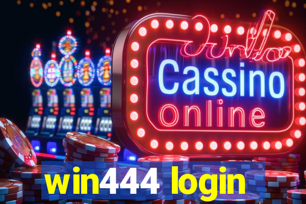 win444 login