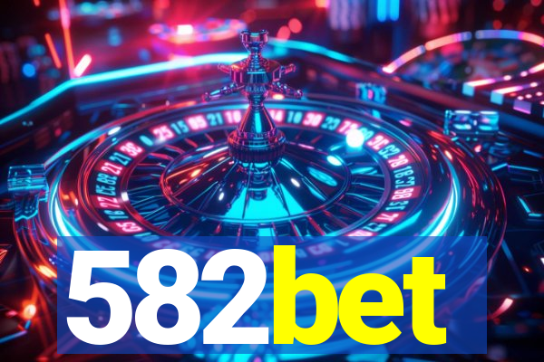 582bet