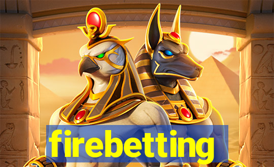 firebetting