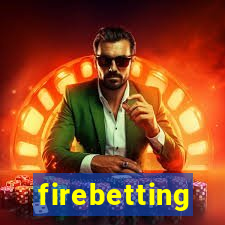 firebetting