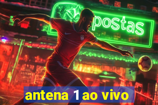 antena 1 ao vivo