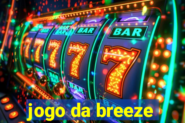 jogo da breeze