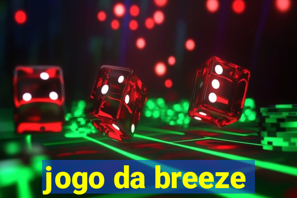 jogo da breeze