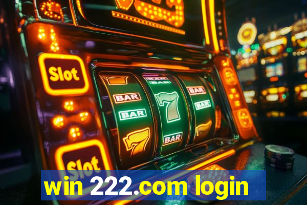 win 222.com login