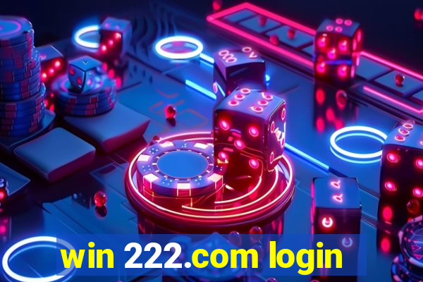 win 222.com login