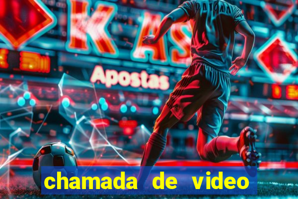 chamada de video garota de programa