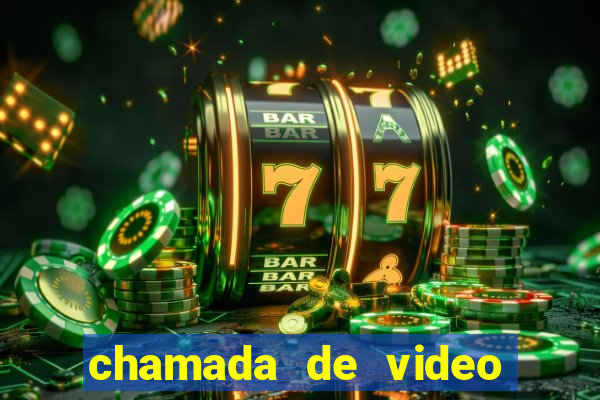 chamada de video garota de programa