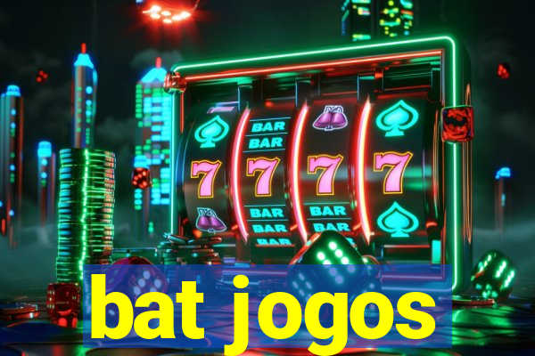 bat jogos