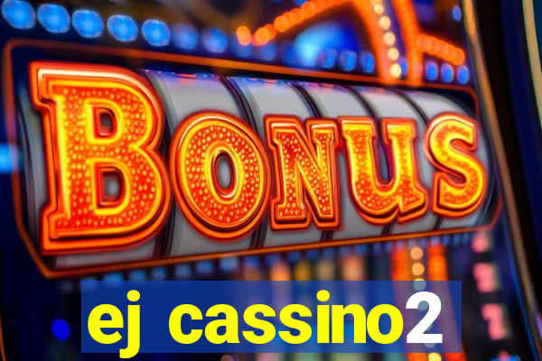 ej cassino2