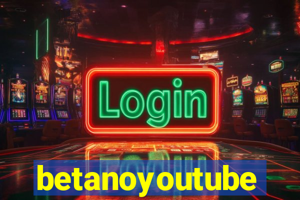 betanoyoutube