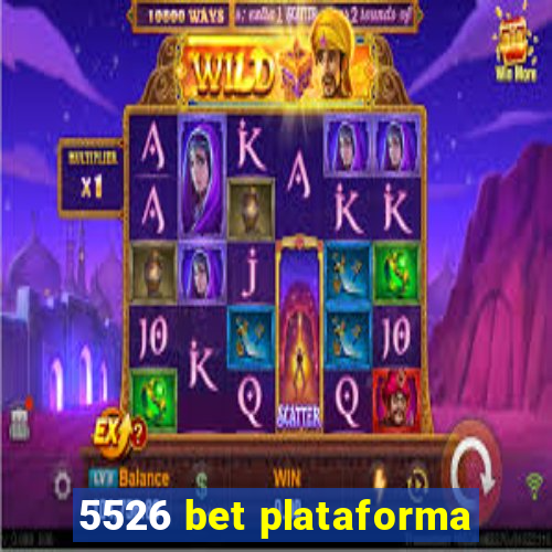 5526 bet plataforma